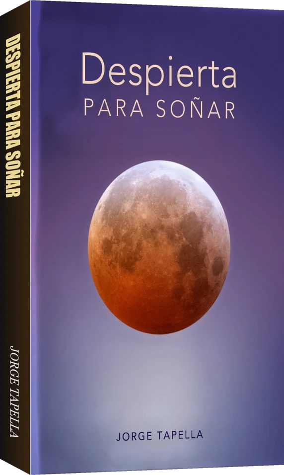 Despierta para soñar, libro de Jorge Tapella